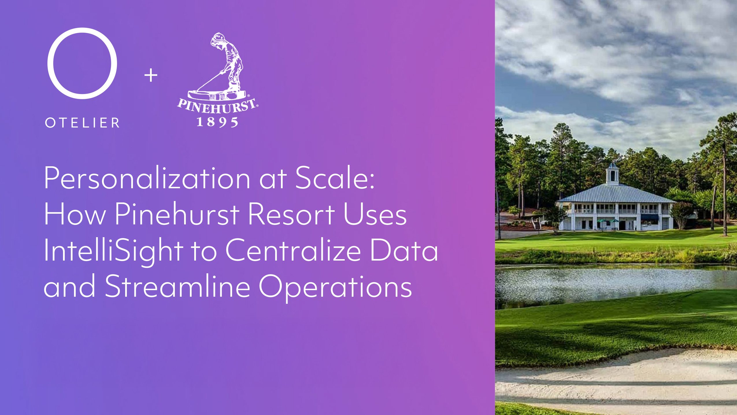 How Pinehurst Resort Uses IntelliSight to Centralize Data and Streamline Operations