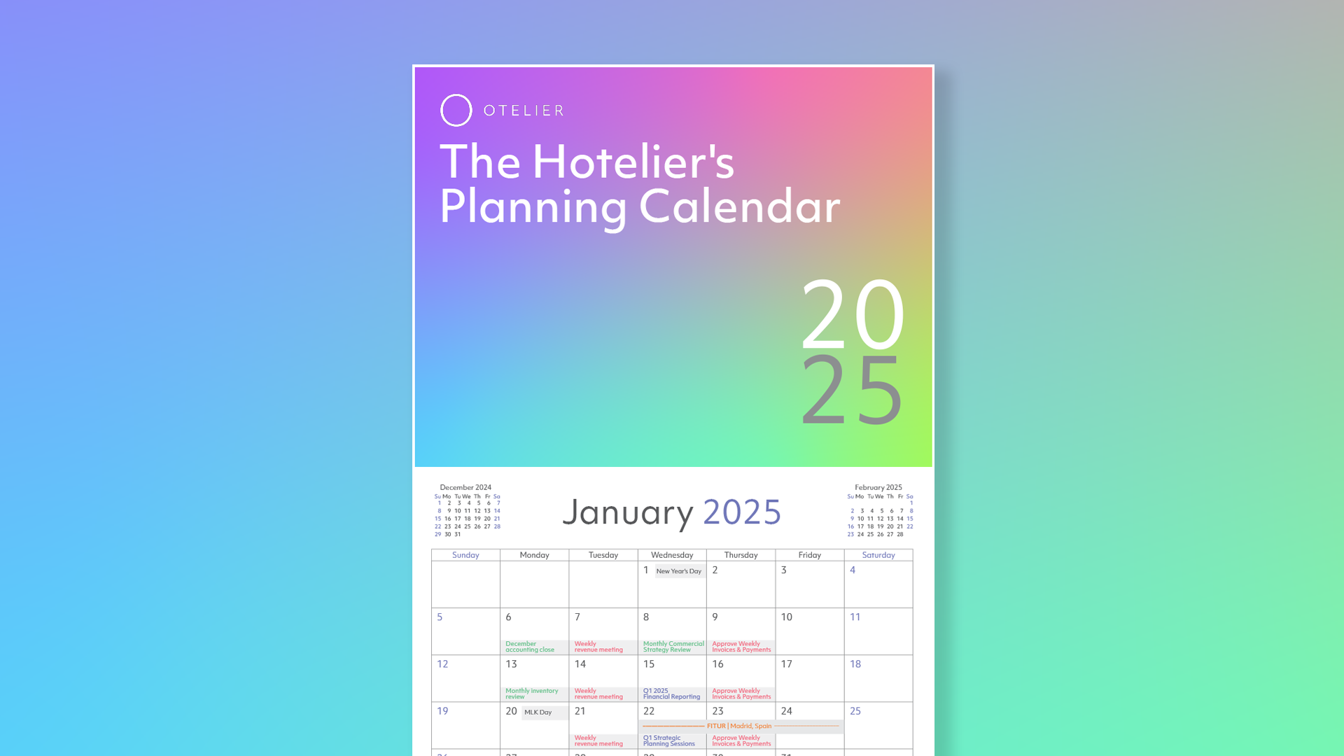 The 2025 Hotelier’s Planning Calendar: Your Essential Guide to Hotel Management & Industry Events