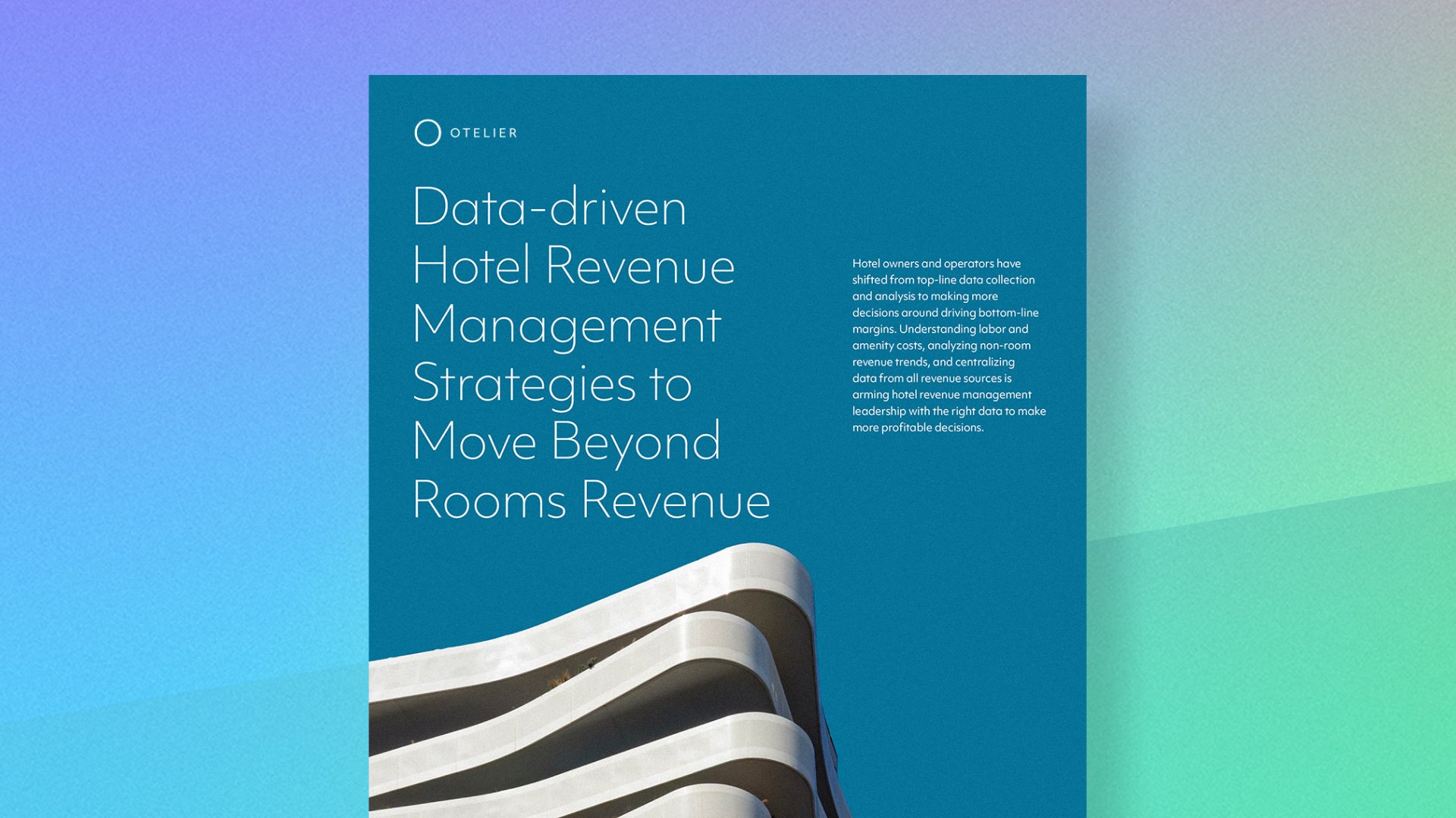 Data-driven Hotel Revenue Management Strategies to Move Beyond Rooms Revenue