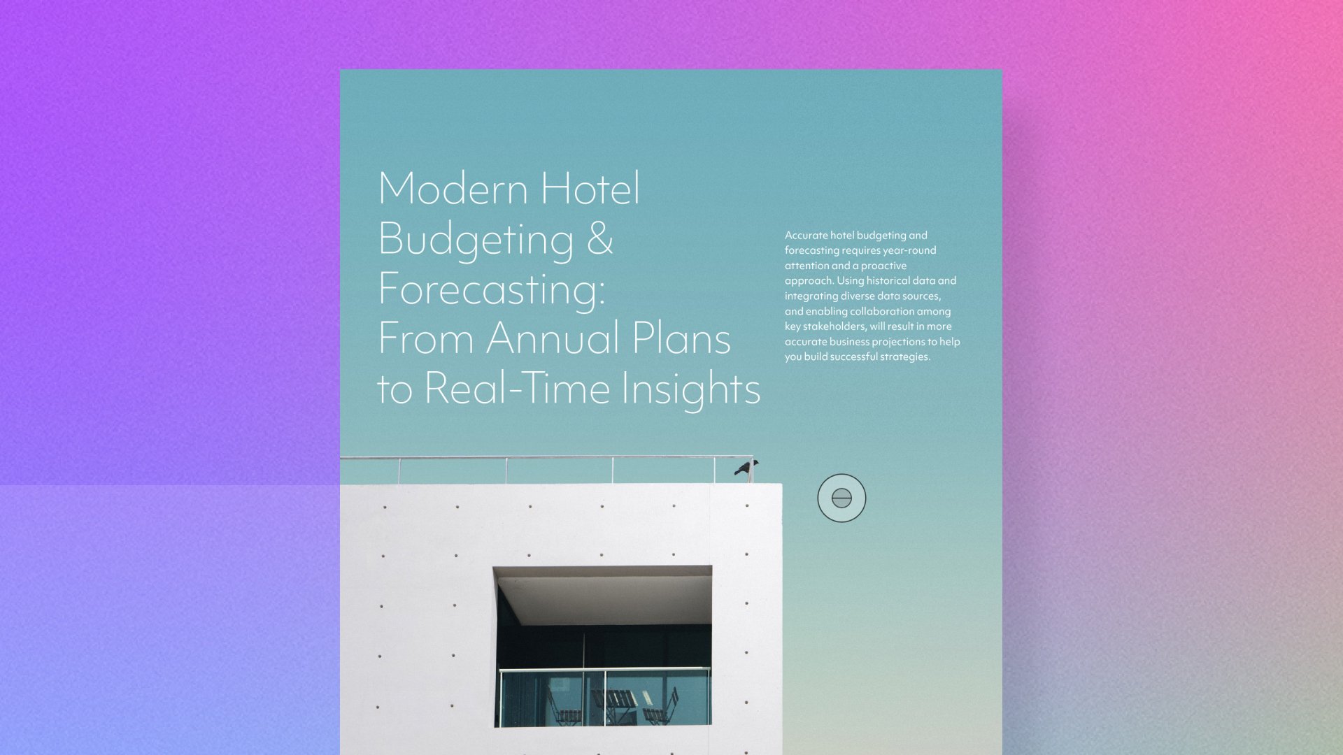 Modern Hotel Budgeting & Forecasting: From Annual Plans to Real-Time Insights
